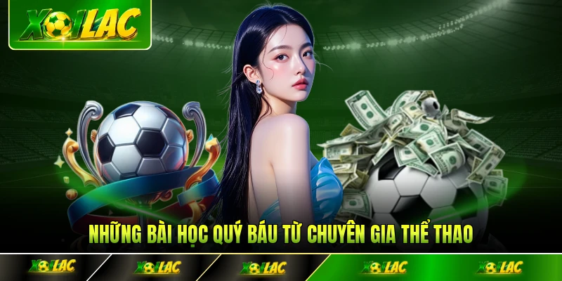 Những bài học quý báu từ chuyên gia thể thao