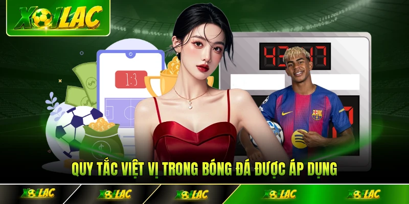 Quy tắc việt vị trong bóng đá được áp dụng